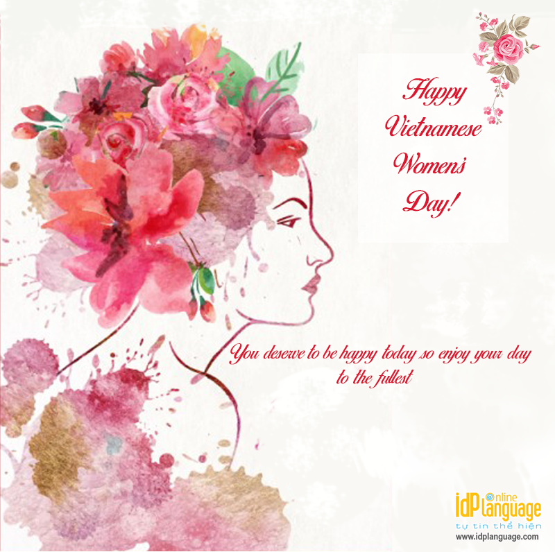 Chúc mừng ngày Phụ nữ Việt Nam bằng tiếng Anh: Happy Vietnamese Women\'s Day! Celebrate the strength and beauty of women everywhere by honoring and empowering them. In 2024, let\'s continue to uplift and support the women in our lives by expressing our appreciation in English. Share inspiring messages and words of encouragement to show how much they mean to us. Here\'s to a world where women are celebrated and respected every day!
